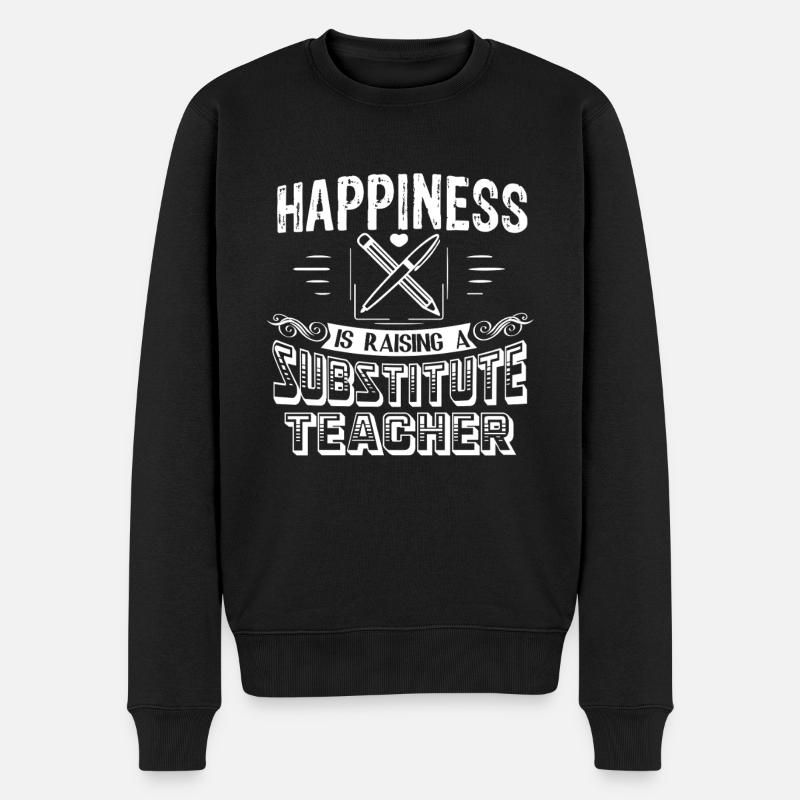 Substitute Teacher Raising Happiness - Men's Premium Organic Jumper - black