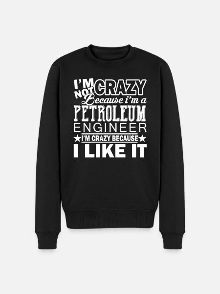 Petroleum Engineer Crazy Petroleum Engineer - Men's Premium Organic Jumper - black