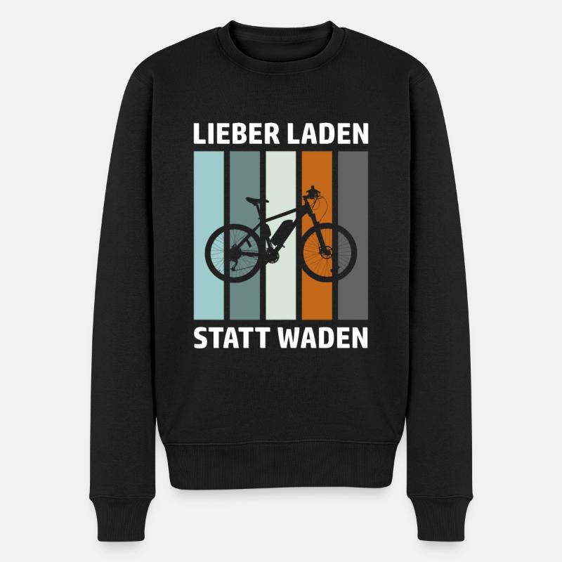 E-Biker Lustiger Spruch Lieber Laden Statt Waden - Männer Premium Bio Pullover - Schwarz