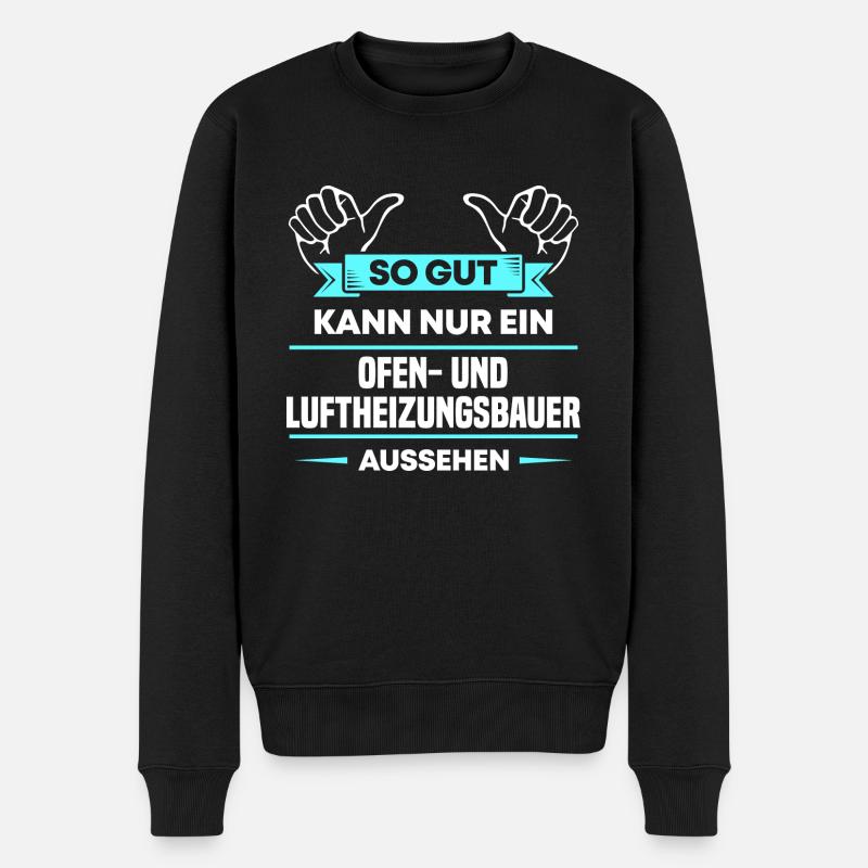 Ofenbauer Design für stolze Handwerker - Männer Premium Bio Pullover - Schwarz