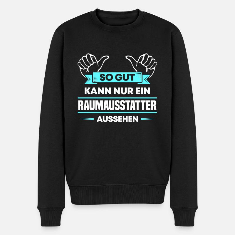 Raumausstatter Design für stolze Handwerker - Männer Premium Bio Pullover - Schwarz