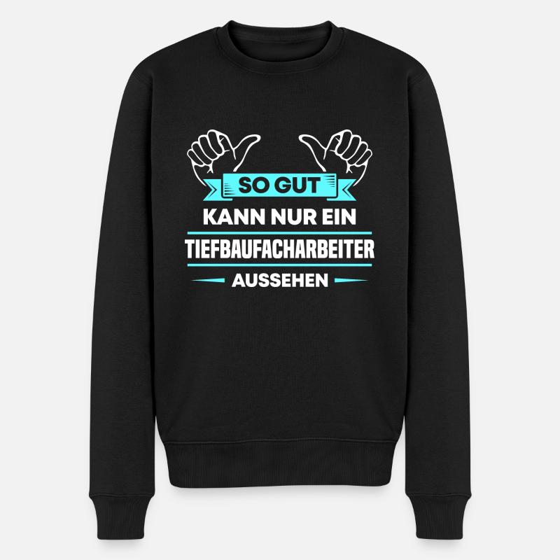 Tiefbaufacharbeiter Design für stolze Handwerker - Männer Premium Bio Pullover - Schwarz