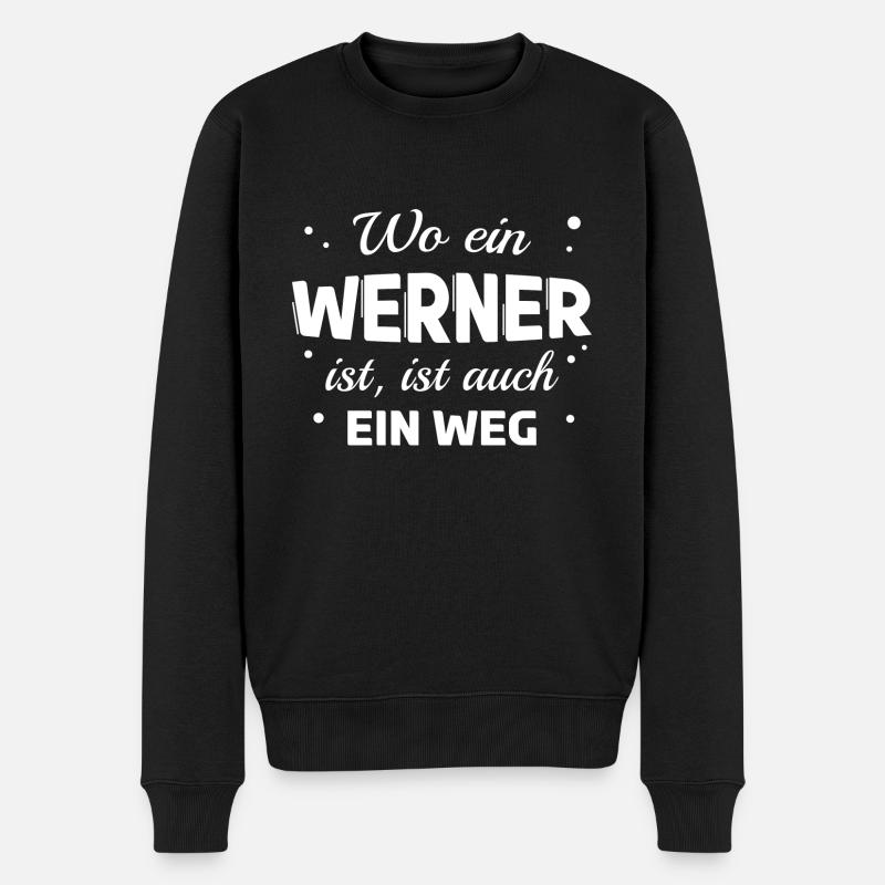 Werner Name Spruch Design für stolze Werners - Männer Premium Bio Pullover - Schwarz