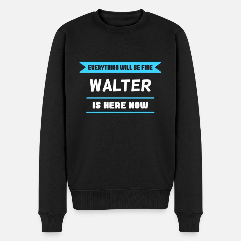 Walter Name Spruch für stolze Walters - Männer Premium Bio Pullover - Schwarz