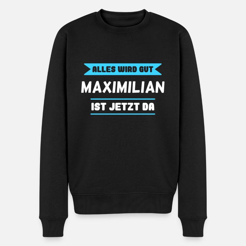 Maximilian Name Design für stolze Maximilians - Männer Premium Bio Pullover - Schwarz