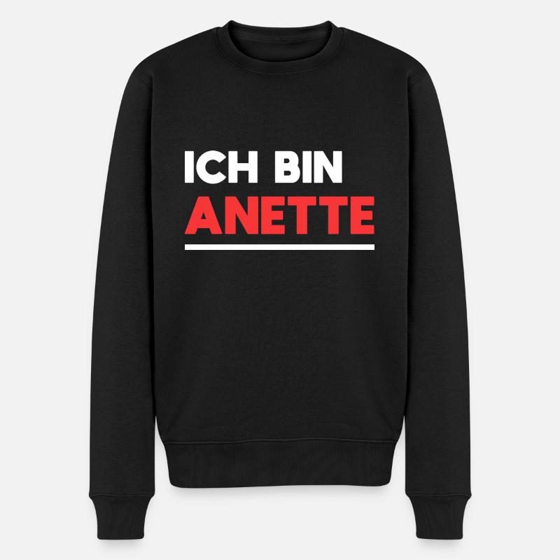 Anette Name Spruch für stolze Anettes - Männer Premium Bio Pullover - Schwarz
