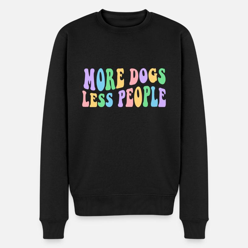 Plus de chiens, moins de gens - Design rétro groovy - Pull Premium bio Homme - noir