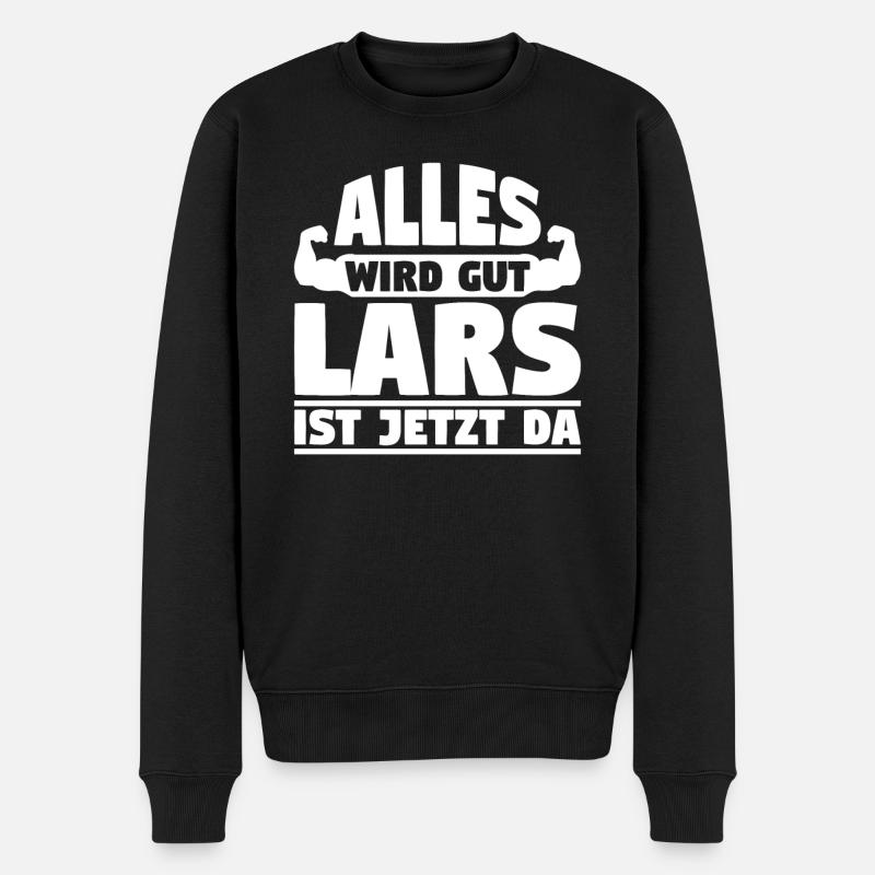 Alles wird gut Lars ist jetzt da - Männer Premium Bio Pullover - Schwarz