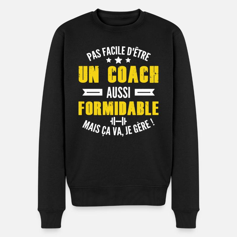 pas facile d'être un coach aussi formidable - Pull Premium bio Homme - noir
