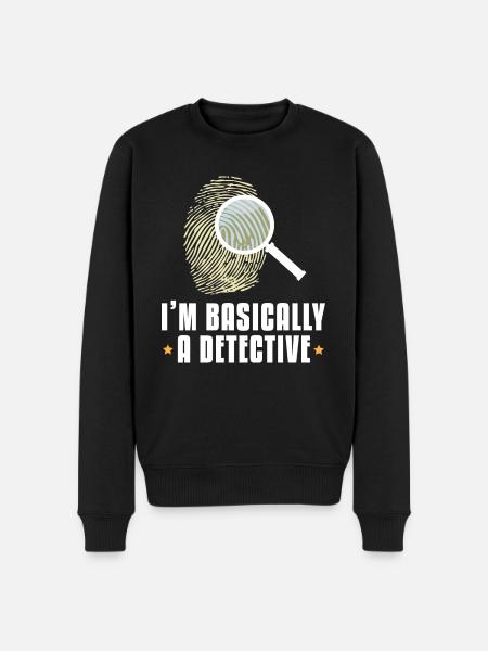 I'm Basically a Detective - Men's Premium Organic Jumper - black