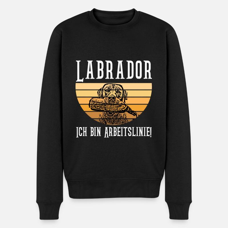 Labrador Retriever - Ich bin Arbeitslinie Spruch - Männer Premium Bio Pullover - Schwarz