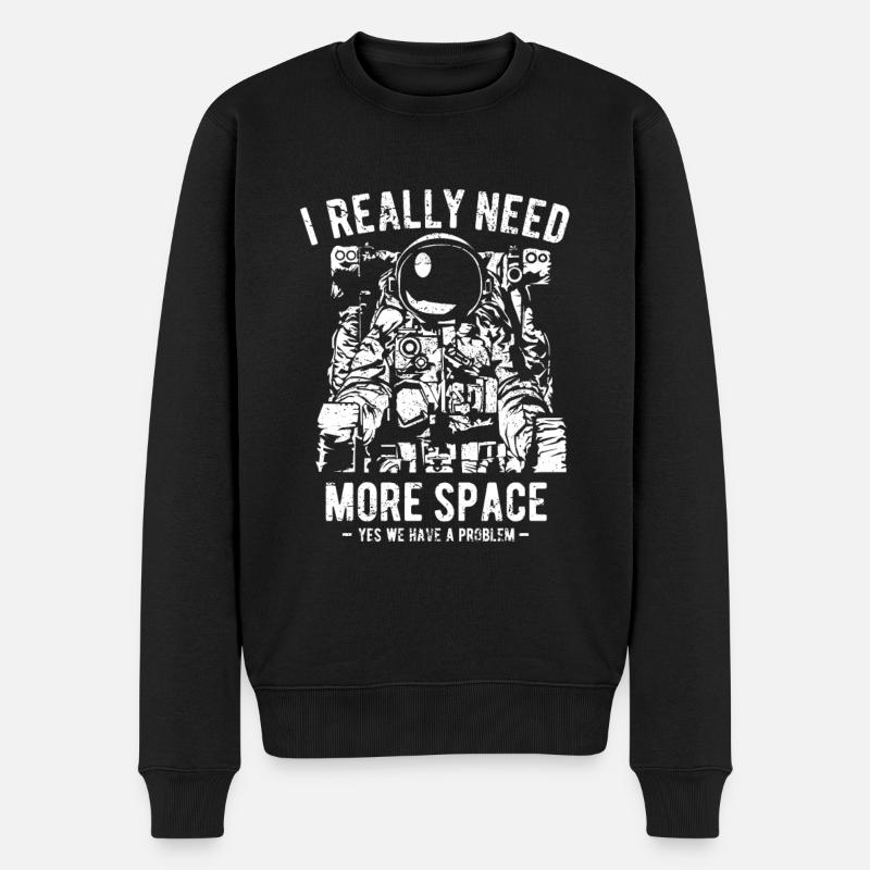 I Really Need More Space - Pull Premium bio Homme - noir