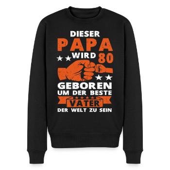 Papa 80 Geburtstag Vater 80 Jahre Spruch - Männer Premium Bio Pullover - Schwarz - Vorne - Nico (187cm)