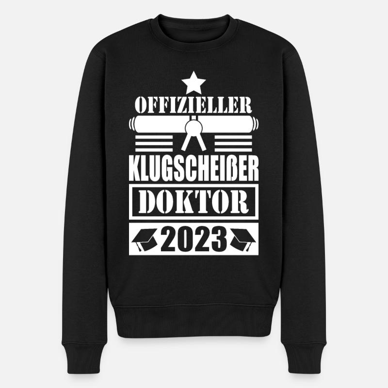 Doktor Abschluss 2023 Offizieller Klugscheißer - Männer Premium Bio Pullover - Schwarz