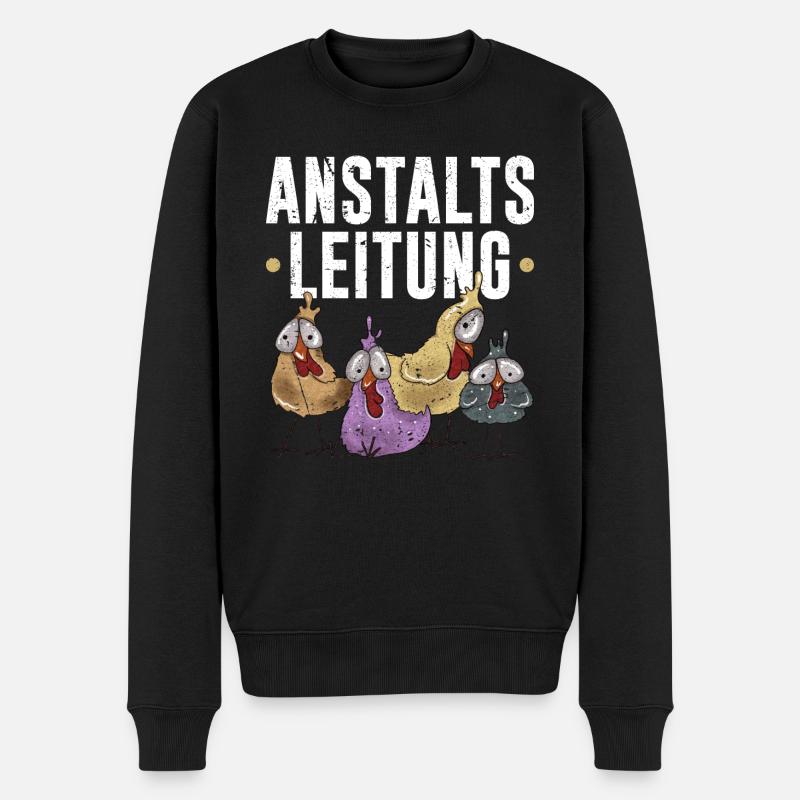 Anstaltsleitung Bäuerin Bauer Huhn Hühner - Männer Premium Bio Pullover - Schwarz