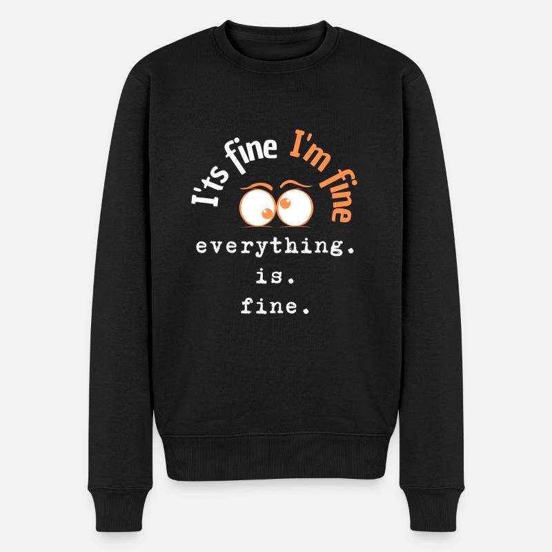 I'ts Fine - Männer Premium Bio Pullover - Schwarz