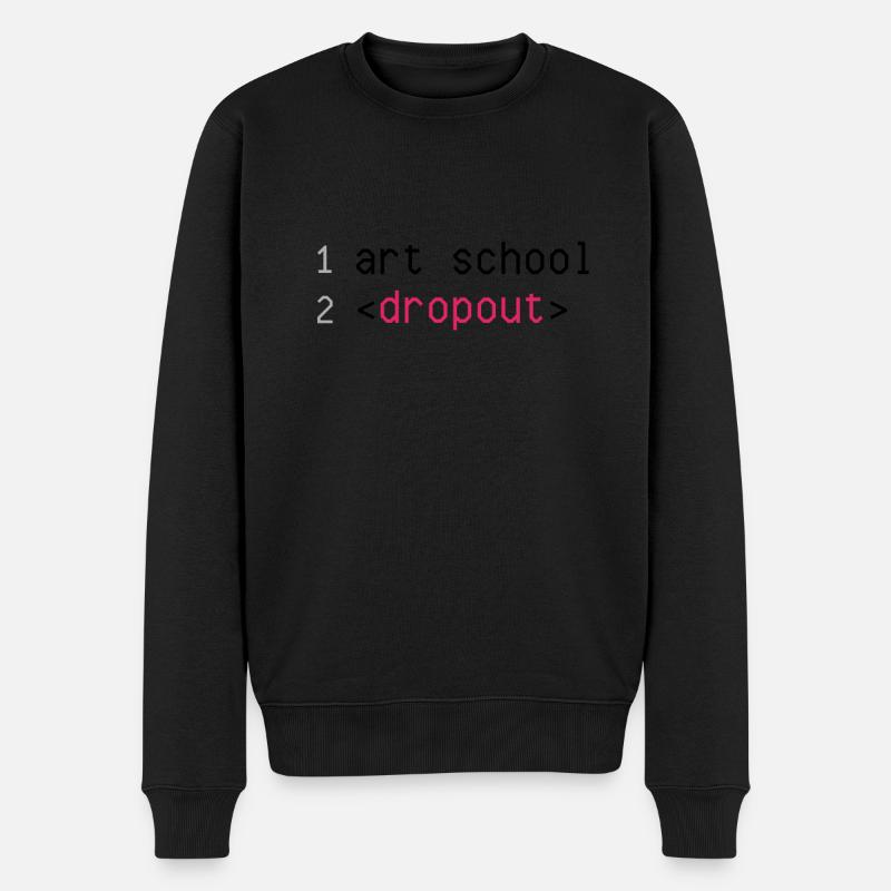 Art School Dropout - Männer Premium Bio Pullover - Schwarz