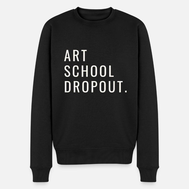 Art School Dropout - Männer Premium Bio Pullover - Schwarz