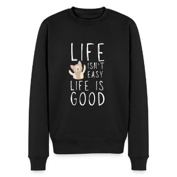 Motivational Quote - Life isn't easy life is good - Männer Premium Bio Pullover - Schwarz - Vorne - Nico (187cm)