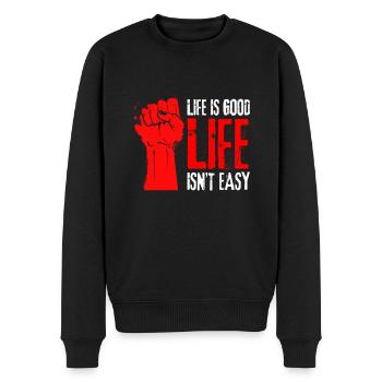 Motivational Quote - Life isn't easy life is good - Männer Premium Bio Pullover - Schwarz - Vorne - Nico (187cm)