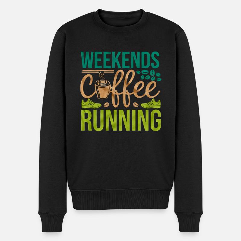 Weekends Coffee Running 6 - Männer Premium Bio Pullover - Schwarz