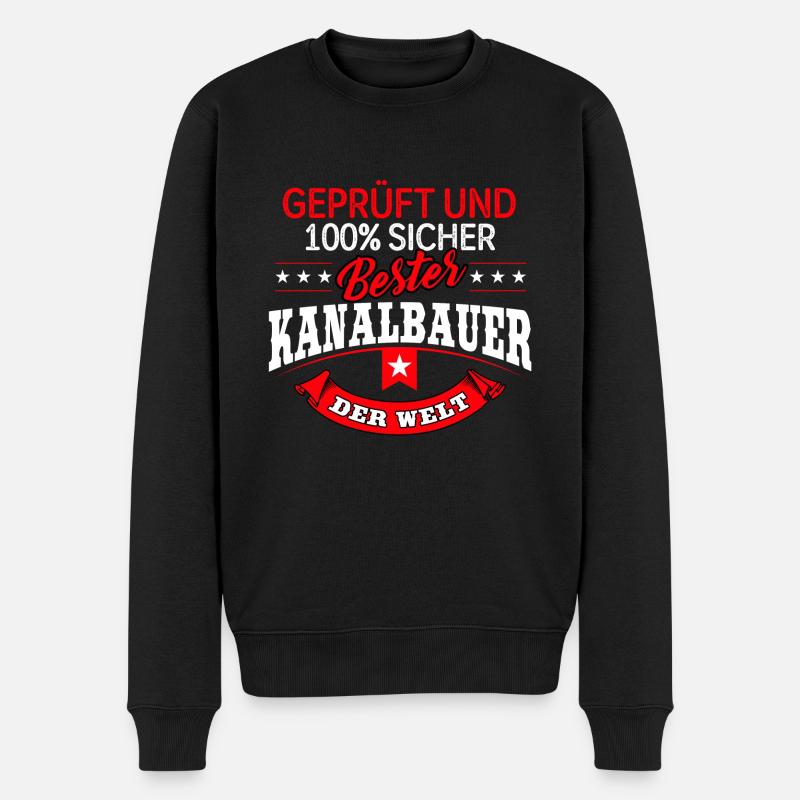Kanalbauer Kanalbau Kanal Abwasser Tiefbau - Männer Premium Bio Pullover - Schwarz