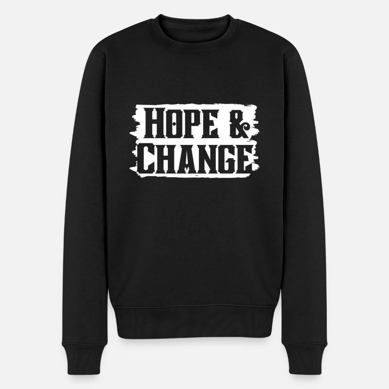 Spruch "Hope and Change" - Pull Premium bio Homme - noir