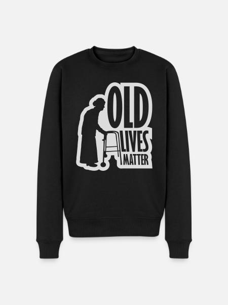 old lives matter quote - Men's Premium Organic Jumper - black