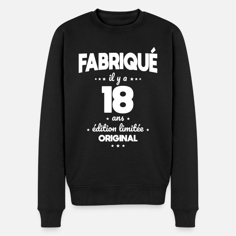 Anniversaire 18 ans - Fabriqué il y a 18 ans - Pull Premium bio Homme - noir
