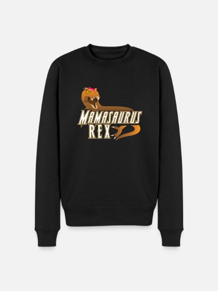 Mamasaurus Rex Mors Dag Moms Gave - Økologisk premium-sweatshirt til mænd - sort