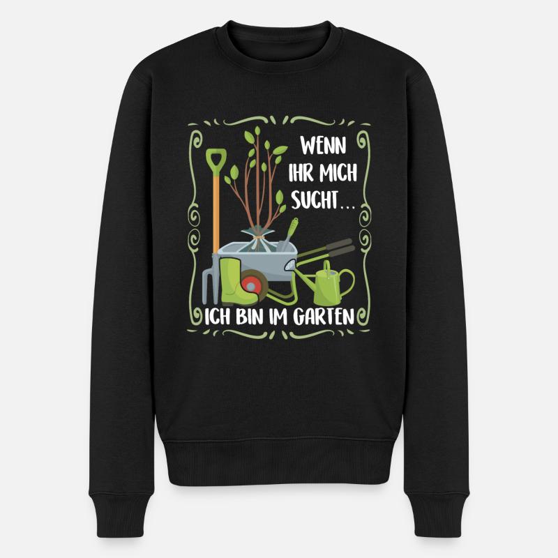 Ich bin im Garten | Gartensaison | mein Garten - Männer Premium Bio Pullover - Schwarz