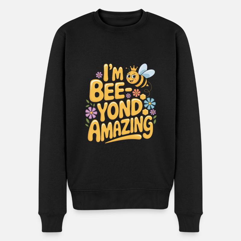 Ich Bin Bienenstark Fantastisch - Männer Premium Bio Pullover - Schwarz