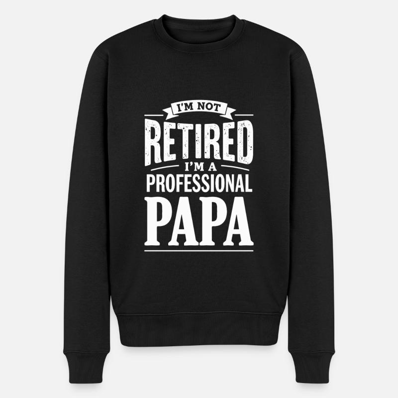 I'm Not Retired Papa-Statement - Männer Premium Bio Pullover - Schwarz