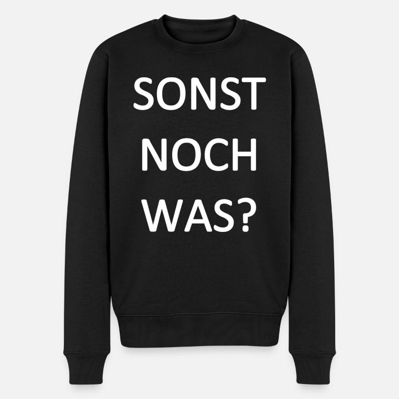 sonst noch was? - Männer Premium Bio Pullover - Schwarz