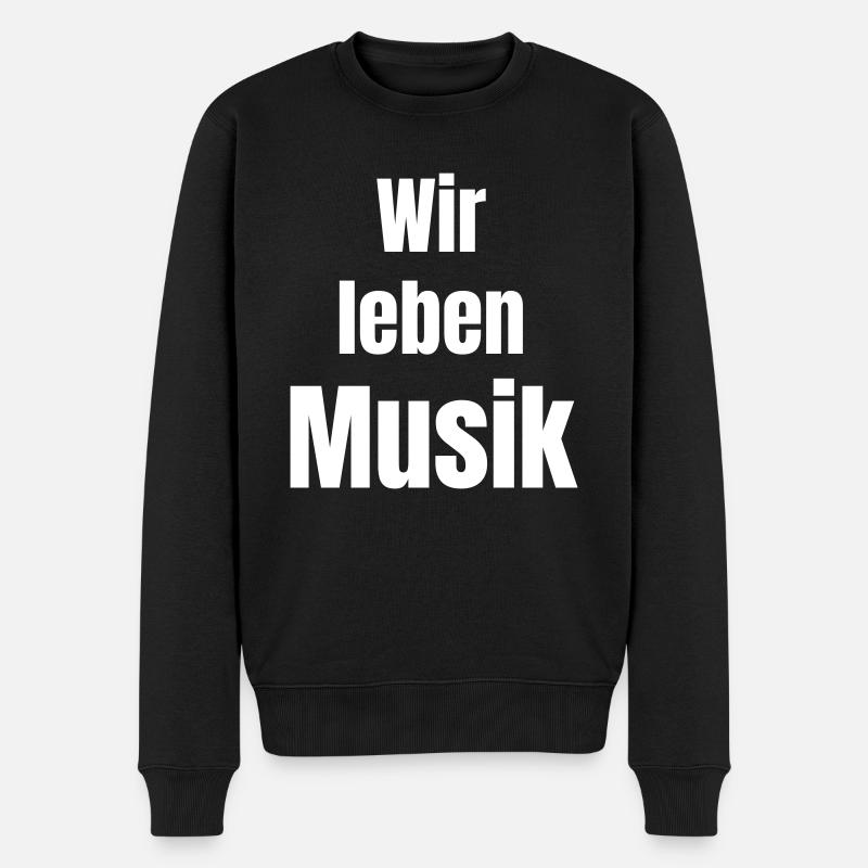 Wir leben Musik - Männer Premium Bio Pullover - Schwarz