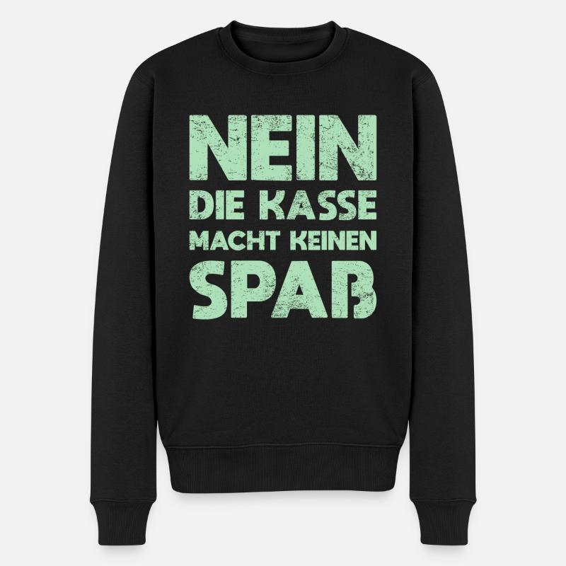 Nein, Die Kasse Macht Keinen Spaß - Männer Premium Bio Pullover - Schwarz