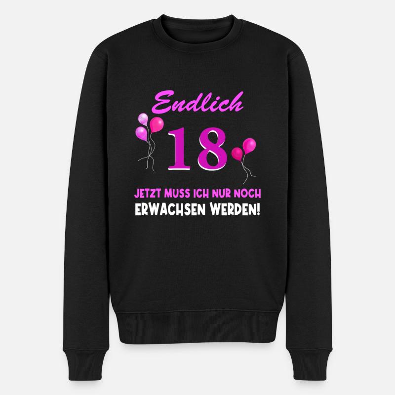 Endlich 18 Jetzt muss ich noch Erwachsen werden - Männer Premium Bio Pullover - Schwarz