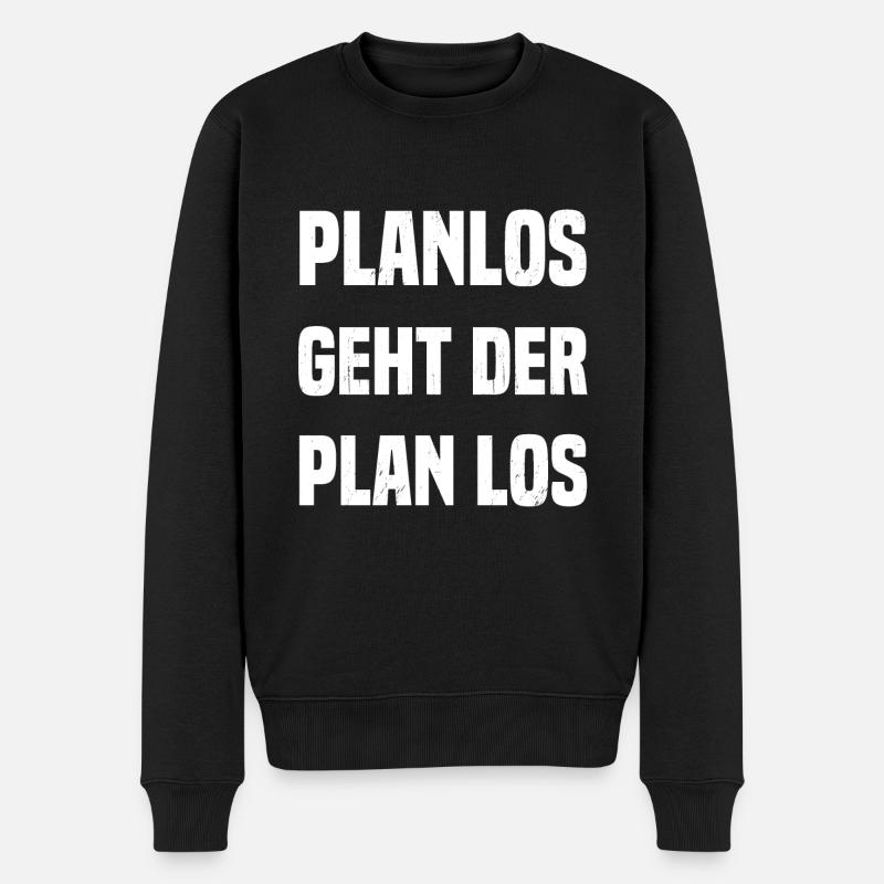 planlos geht der Plan los - Männer Premium Bio Pullover - Schwarz