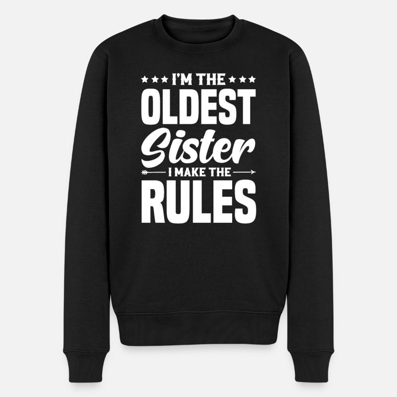Ich bin die älteste Schwester Ich mach die Regeln - Männer Premium Bio Pullover - Schwarz