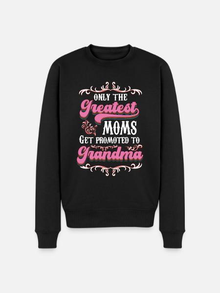 Only The Greatest Mom Get Promoted To Grandma v3 - Men's Premium Organic Jumper - black