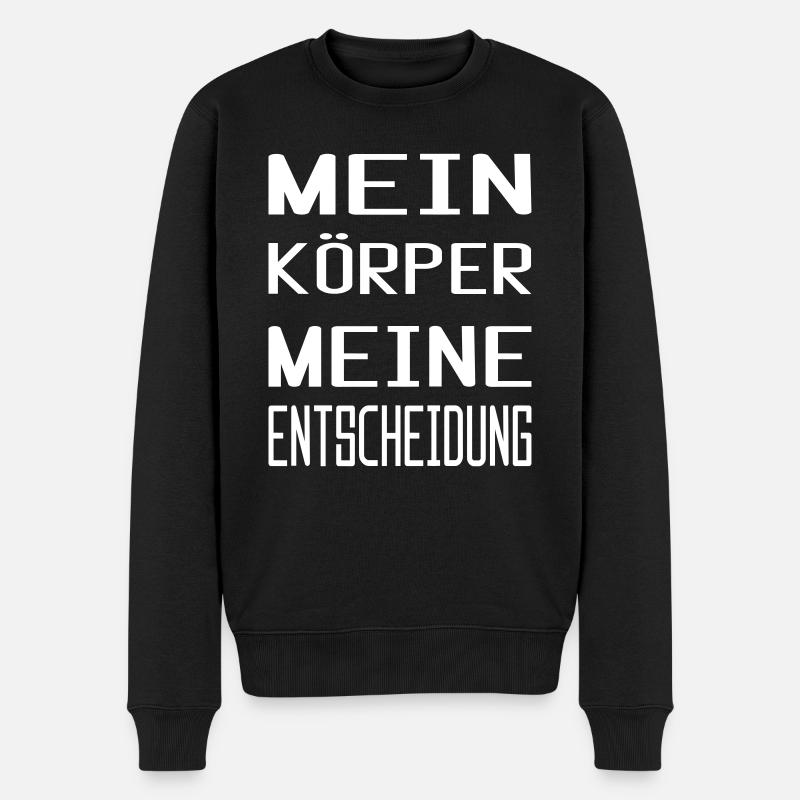 Mein Körper Meine Entscheidung - Männer Premium Bio Pullover - Schwarz