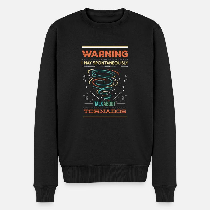 Lustiger Tornadospruch - Männer Premium Bio Pullover - Schwarz
