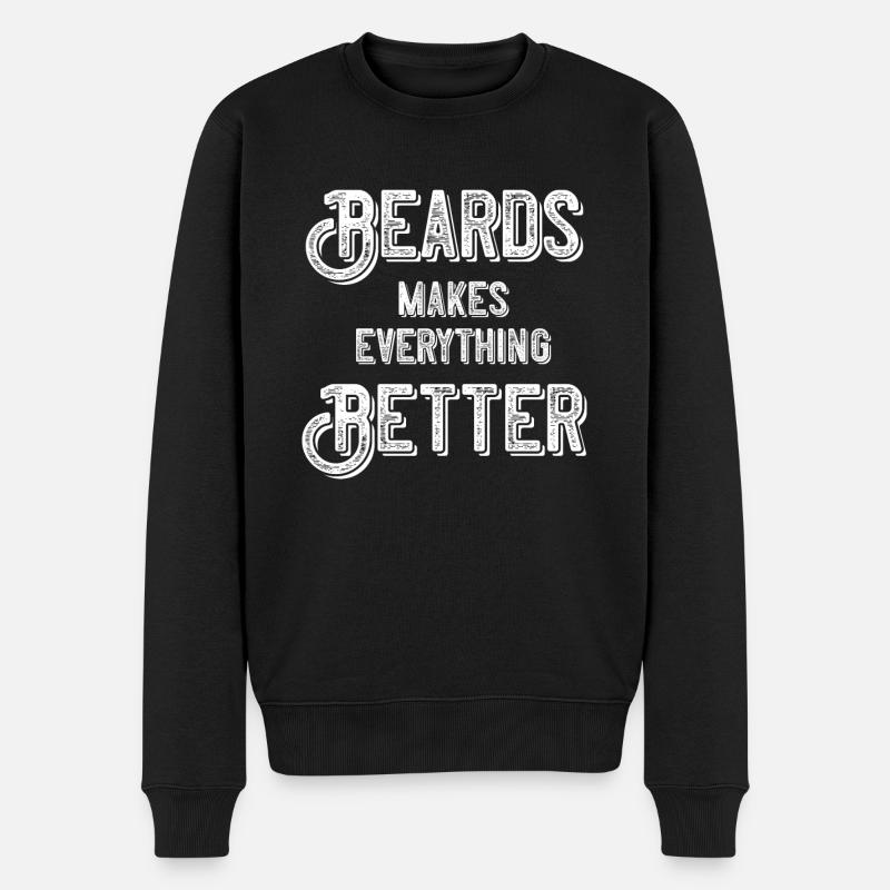 Beards makes everything better - Männer Premium Bio Pullover - Schwarz