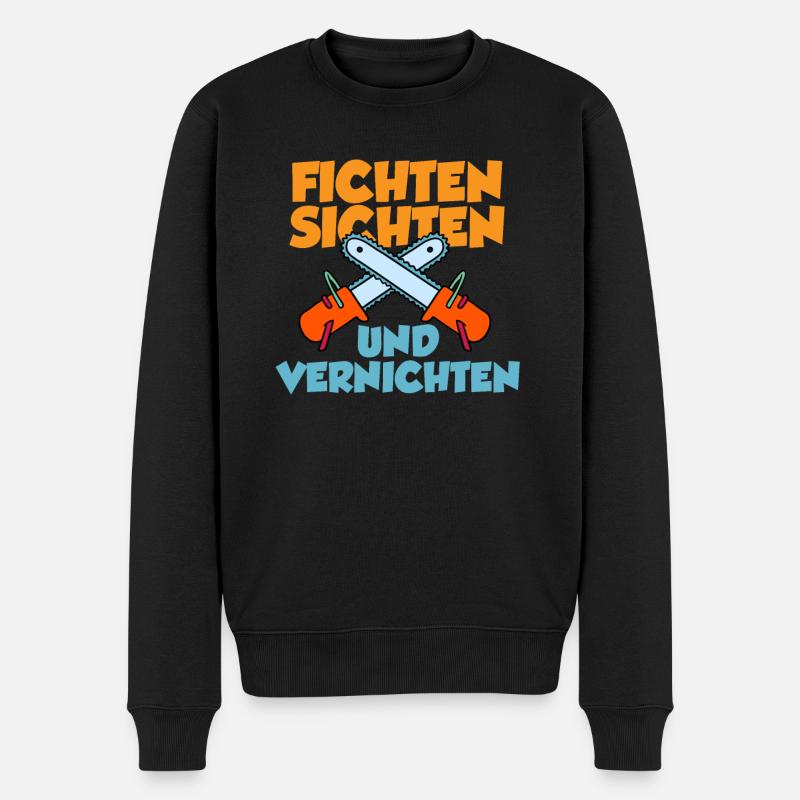 Fichten Sichten Und Vernichten - Männer Premium Bio Pullover - Schwarz