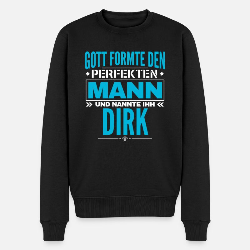 Dirk Name Design - Männer Premium Bio Pullover - Schwarz