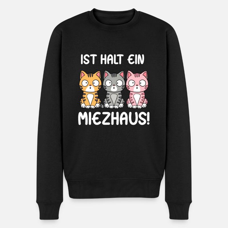 Ist Halt Ein Miezhaus - Männer Premium Bio Pullover - Schwarz