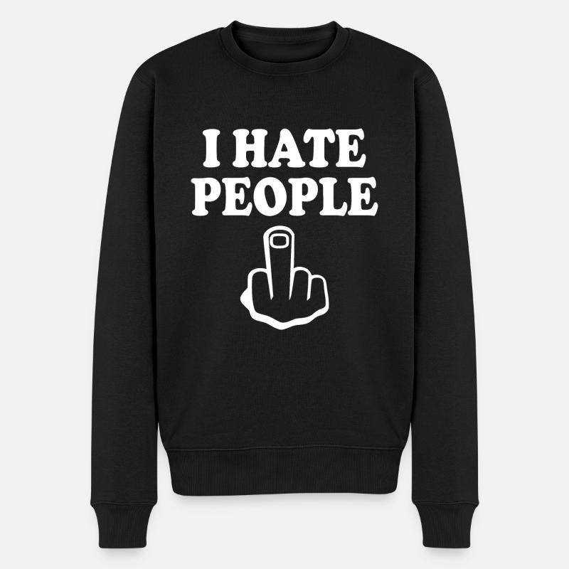 I hate people - Pull Premium bio Homme - noir