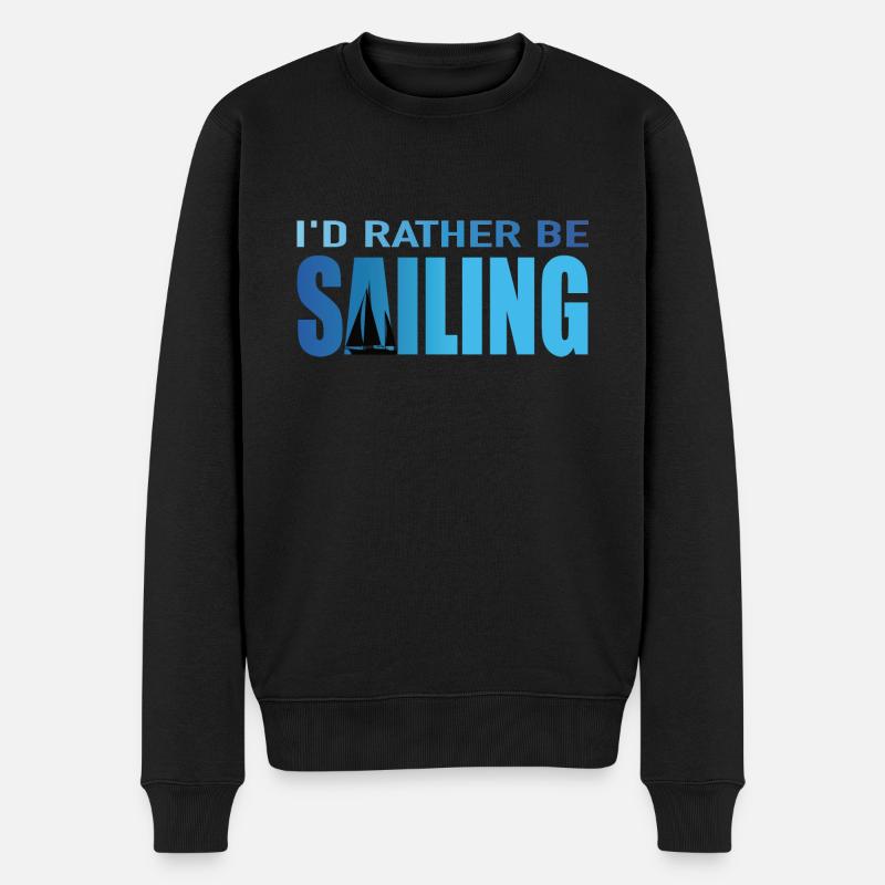 I'd rather be sailing - Männer Premium Bio Pullover - Schwarz