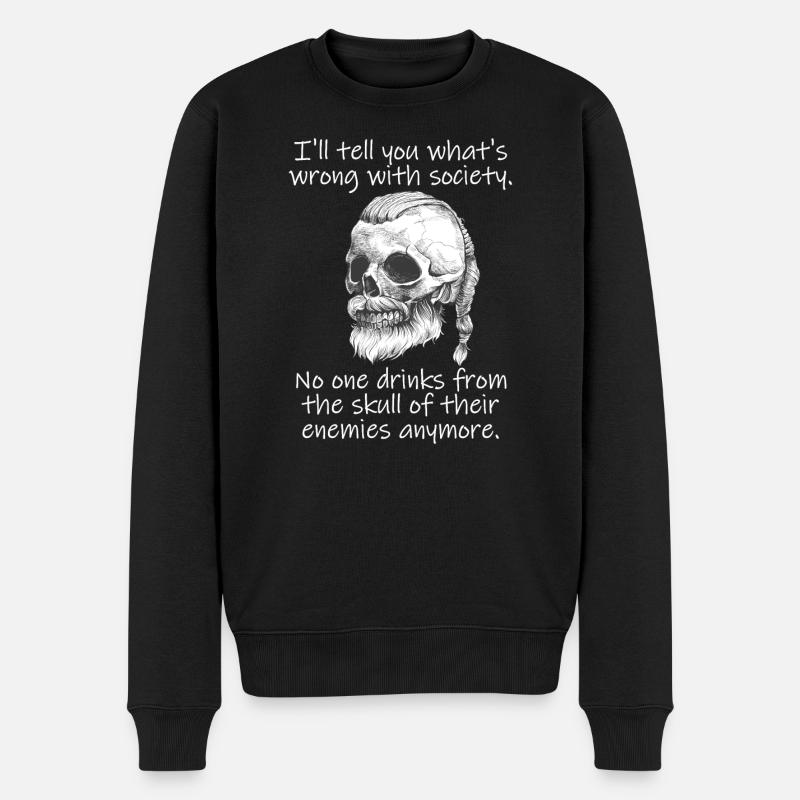Ich werde dir sagen, was mit dem Society-Wikinger los ist - Männer Premium Bio Pullover - Schwarz