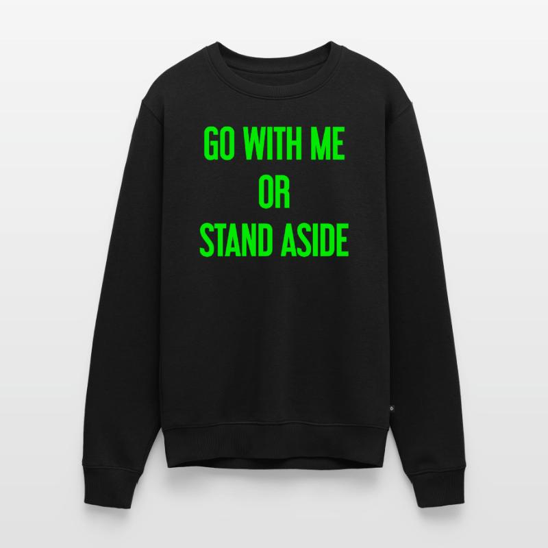 Geh mit oder beiseite Männer Premium Bio Pullover